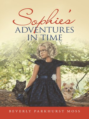 cover image of Sophie's Adventures in Time